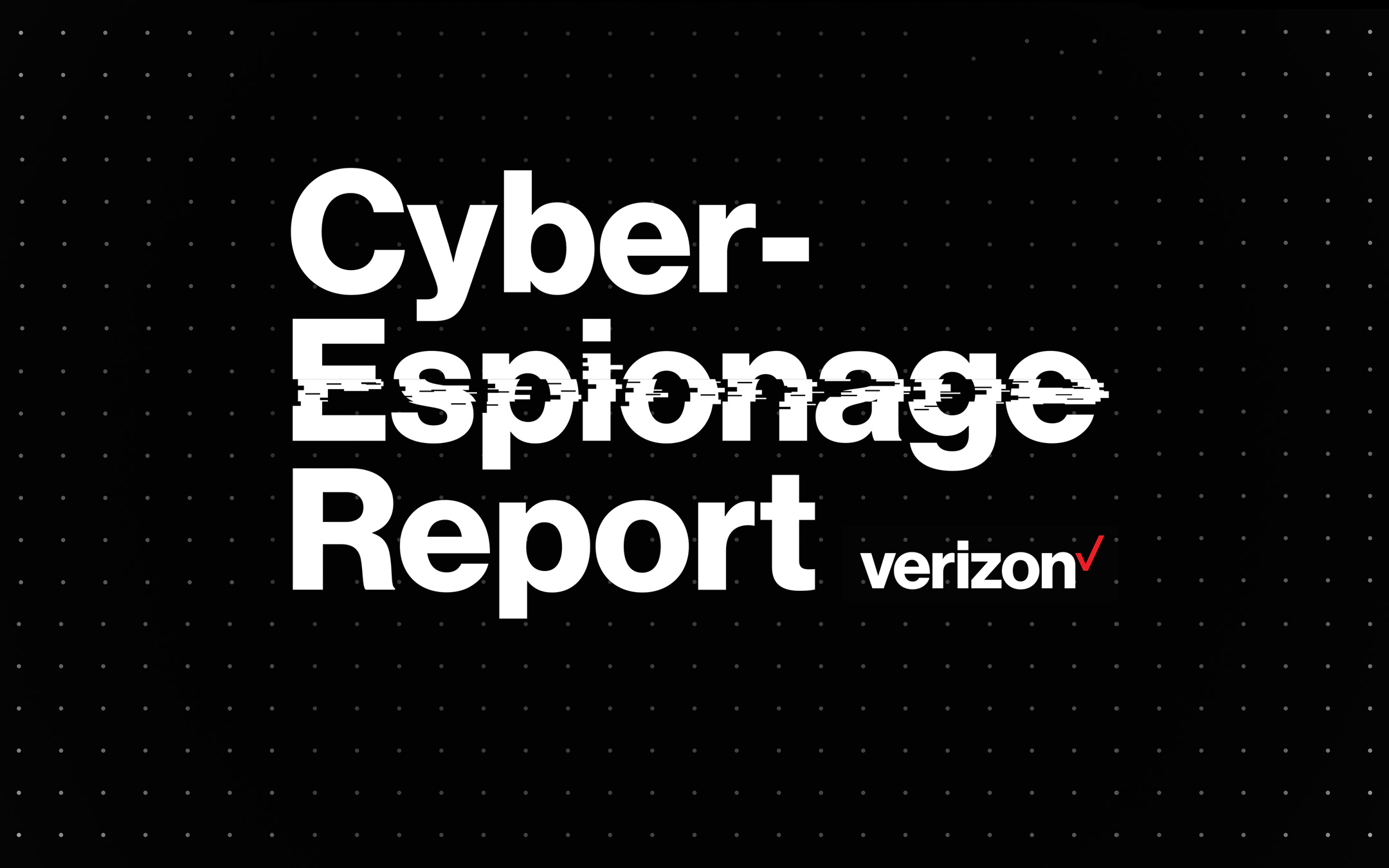 Verizon Cyber Espionage Report Rivista Cybersecurity Trends