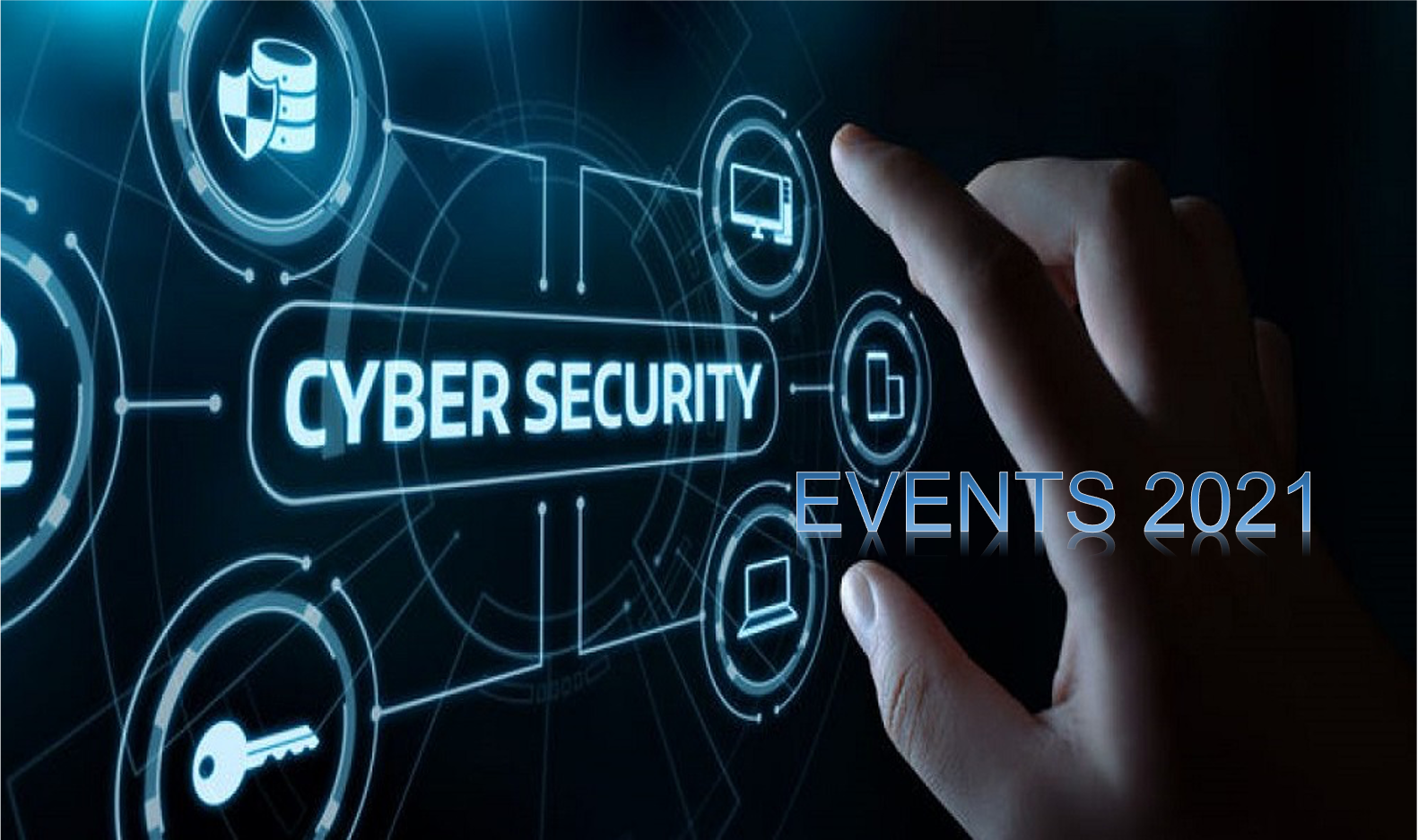 Cyber Security Events 2021 La Nostra Guida Per Seguirli Tutti 