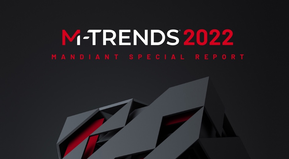 Mandiant presenta MTrends 2022 Rivista Cybersecurity Trends