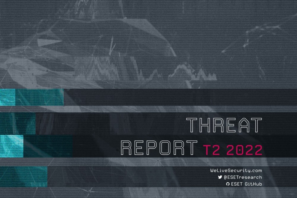 eset-threat-report-t2-2022