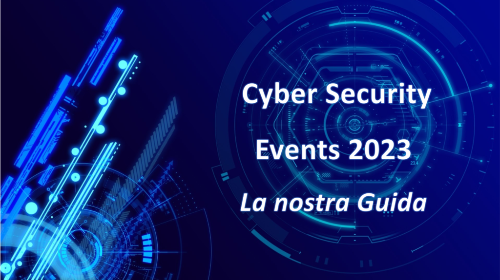 Cyber Security Events 2023 la nostra guida Rivista Cybersecurity Trends